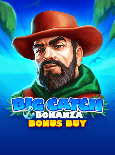 BIG CATCH BONANZA: BONUS BUY